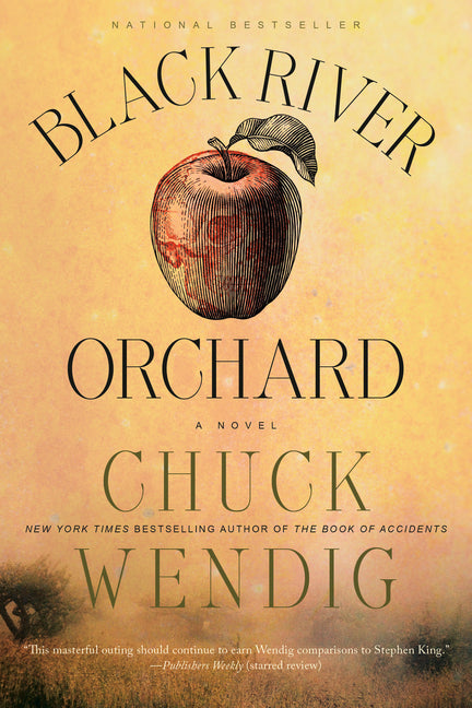 Black River Orchard -- Chuck Wendig, Paperback