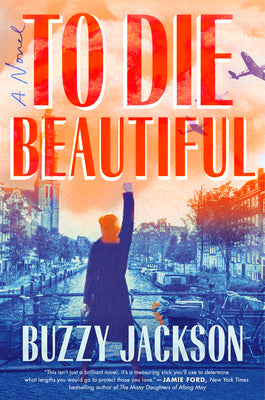 To Die Beautiful by Jackson, Buzzy