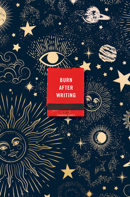 Burn After Writing (Celestial) -- Sharon Jones, Paperback
