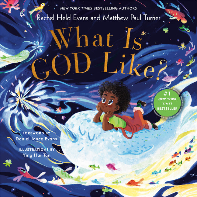 What Is God Like? by Held Evans, Rachel