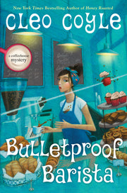 Bulletproof Barista by Coyle, Cleo