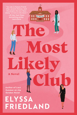 The Most Likely Club by Friedland, Elyssa