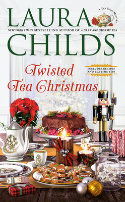 Twisted Tea Christmas -- Laura Childs, Mass Market Paperbound