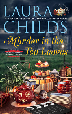 Murder in the Tea Leaves -- Laura Childs, Hardcover