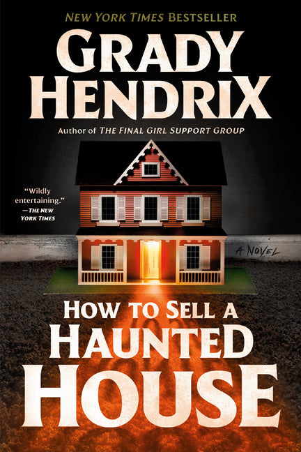 How to Sell a Haunted House -- Grady Hendrix, Paperback