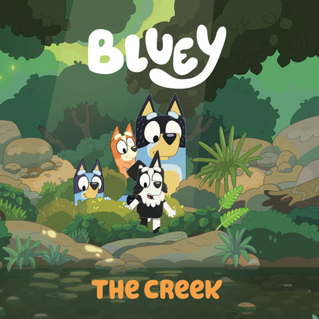 Bluey: The Creek -- Penguin Young Readers Licenses, Paperback