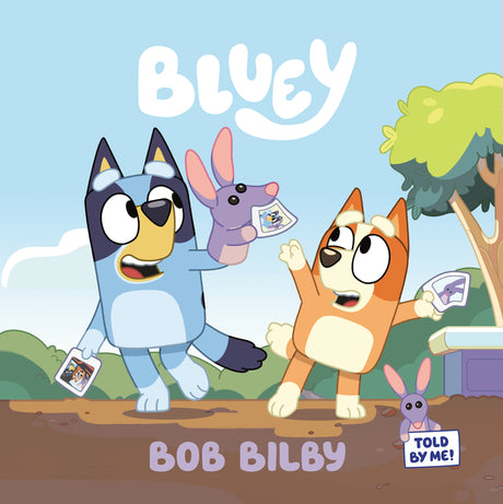 Bluey: Bob Bilby -- Penguin Young Readers Licenses, Paperback