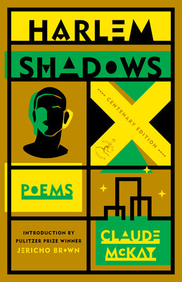 Harlem Shadows: Poems -- Claude McKay, Paperback