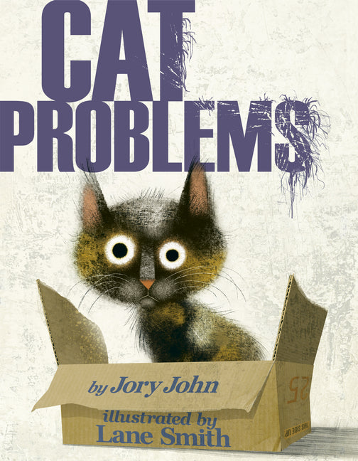 Cat Problems -- Jory John, Hardcover