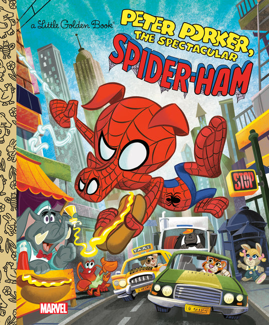 Spider-Ham Little Golden Book (Marvel Spider-Man) -- John Sazaklis, Hardcover