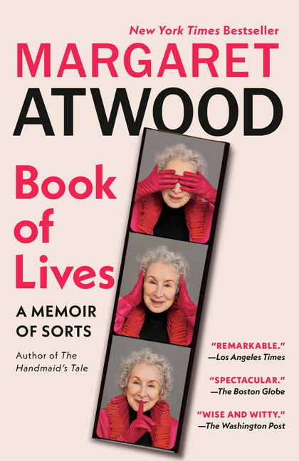 Book of Lives: A Memoir of Sorts -- Margaret Atwood, Paperback