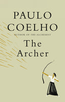 The Archer -- Paulo Coelho, Hardcover