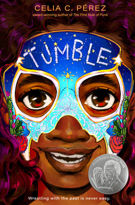 Tumble -- Celia C. Pérez, Paperback