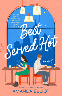 Best Served Hot -- Amanda Elliot, Paperback