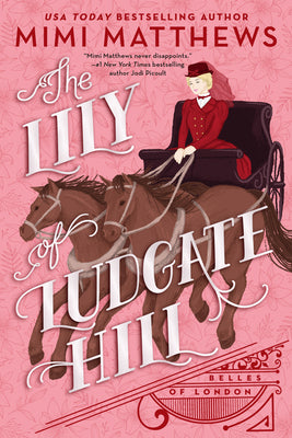 The Lily of Ludgate Hill -- Mimi Matthews, Paperback