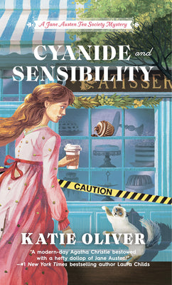 Cyanide and Sensibility -- Katie Oliver, Mass Market Paperbound