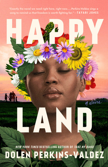 Happy Land -- Dolen Perkins-Valdez, Paperback