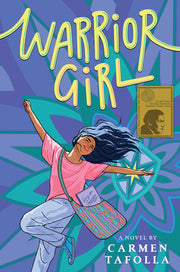 Warrior Girl by Tafolla, Carmen