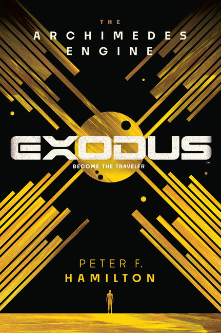 Exodus: The Archimedes Engine -- Peter F. Hamilton, Paperback