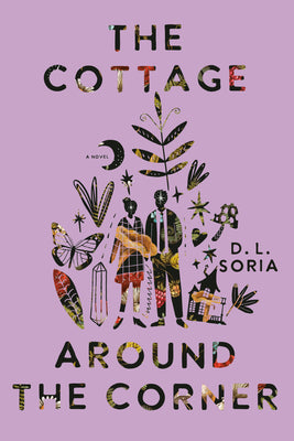 The Cottage Around the Corner -- D. L. Soria, Paperback