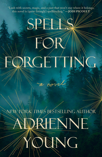 Spells for Forgetting -- Adrienne Young, Paperback