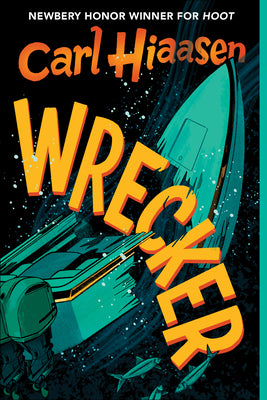 Wrecker -- Carl Hiaasen, Hardcover