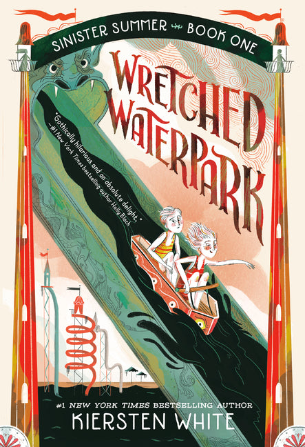 Wretched Waterpark -- Kiersten White, Paperback