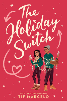 The Holiday Switch -- Tif Marcelo, Paperback
