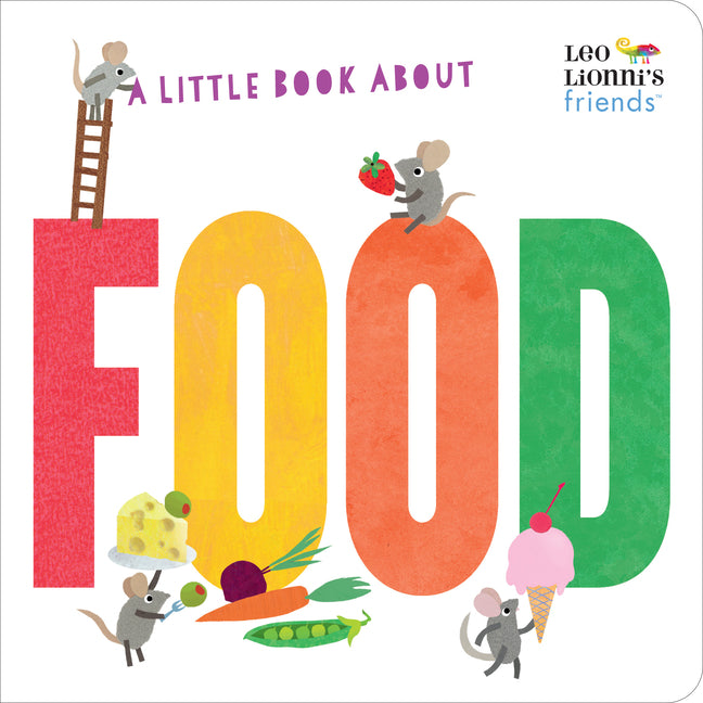 A Little Book about Food -- Leo Lionni, Board Book
