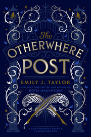 The Otherwhere Post (a Good Morning America YA Book Club Pick) by Taylor, Emily J.