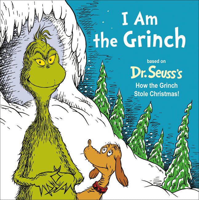 I Am the Grinch: Based on Dr. Seuss's How the Grinch Stole Christmas -- Alastair Heim, Board Book