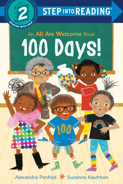 100 Days! (an All Are Welcome Early Reader) -- Alexandra Penfold, Paperback