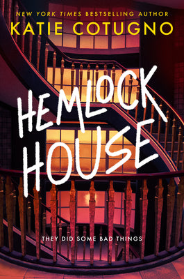 Hemlock House: A Liar's Beach Novel by Cotugno, Katie