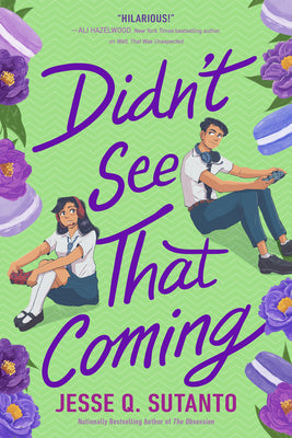 Didn't See That Coming -- Jesse Q. Sutanto, Paperback
