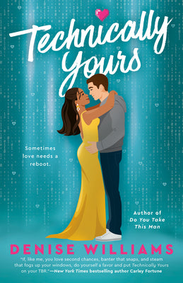 Technically Yours -- Denise Williams, Paperback