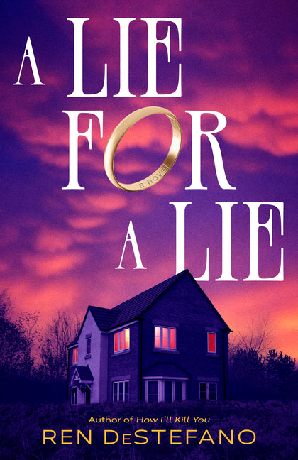 A Lie for a Lie -- Ren DeStefano, Paperback