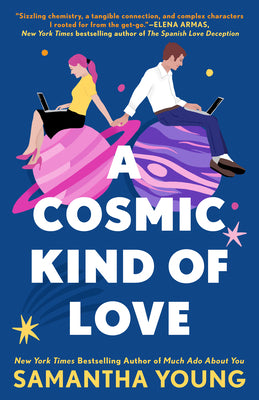 A Cosmic Kind of Love -- Samantha Young, Paperback