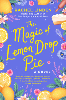 The Magic of Lemon Drop Pie by Linden, Rachel