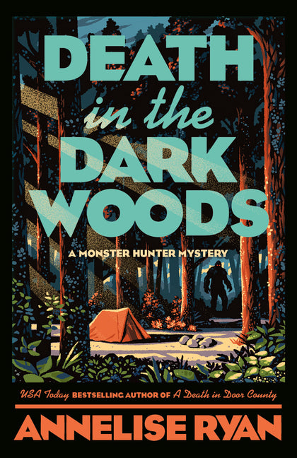 Death in the Dark Woods -- Annelise Ryan, Paperback