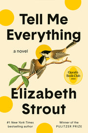 Tell Me Everything by Strout, Elizabeth