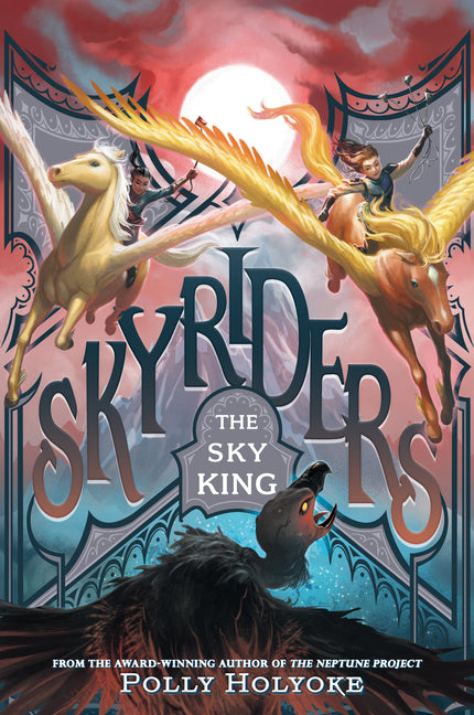 The Sky King by Holyoke, Polly