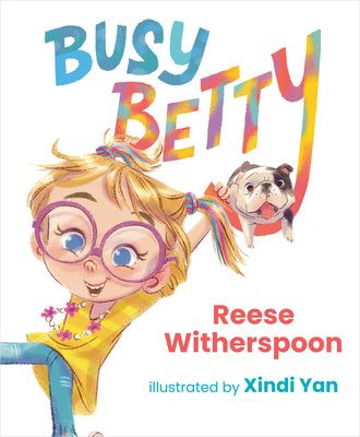 Busy Betty -- Reese Witherspoon, Hardcover