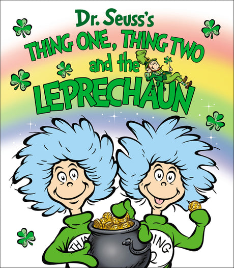 Thing One, Thing Two and the Leprechaun -- Dr Seuss, Board Book
