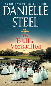 The Ball at Versailles by Steel, Danielle