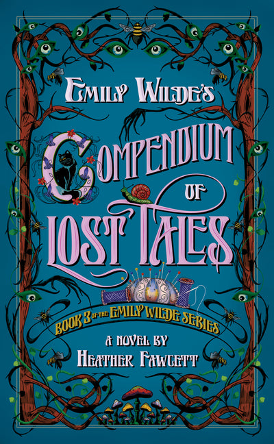 Emily Wilde's Compendium of Lost Tales -- Heather Fawcett, Hardcover