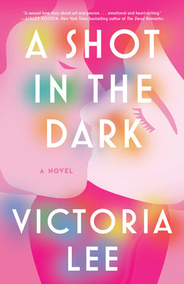 A Shot in the Dark -- Victoria Lee, Paperback