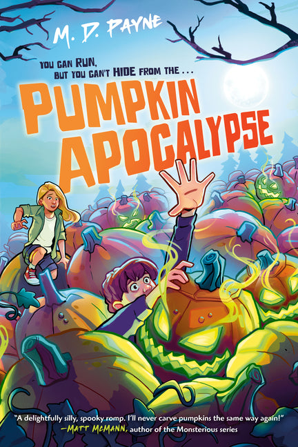 Pumpkin Apocalypse -- M. D. Payne, Paperback