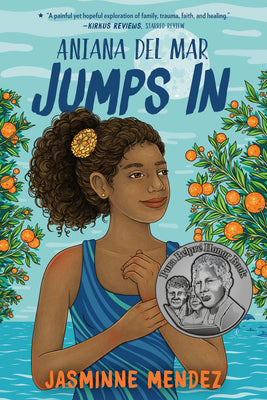 Aniana del Mar Jumps in -- Jasminne Mendez, Hardcover