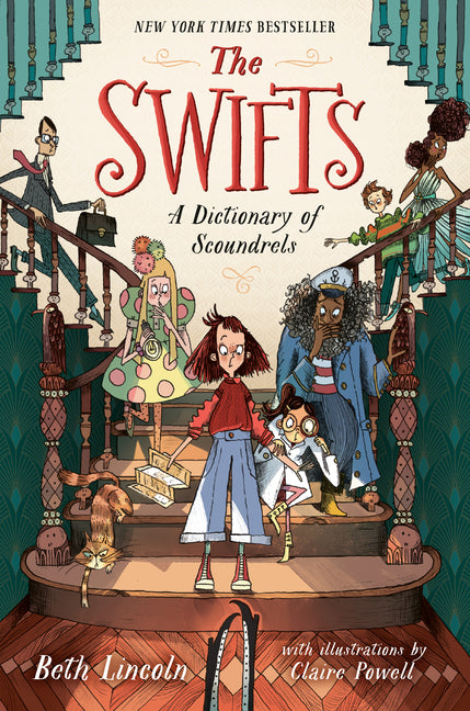 The Swifts: A Dictionary of Scoundrels by Lincoln, Beth