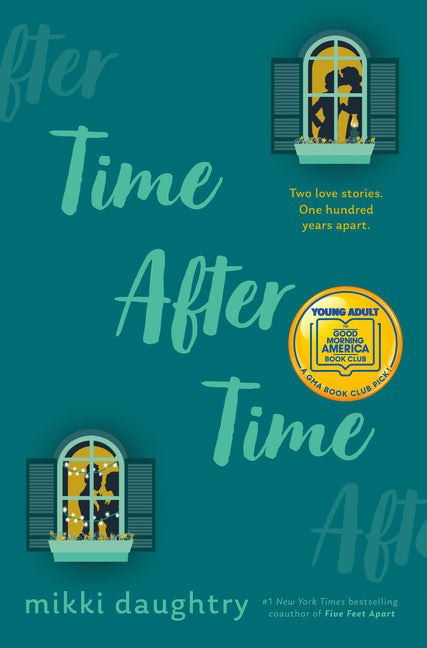 Time After Time (a Good Morning America YA Book Club Pick) by Daughtry, Mikki